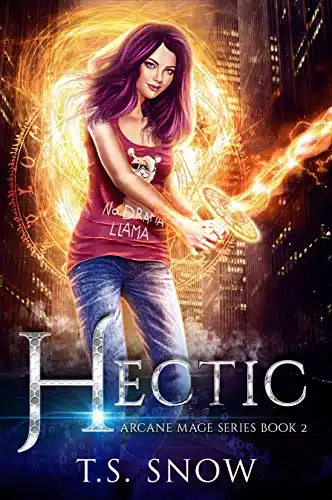 Hectic (Arcane Mage Series Book )