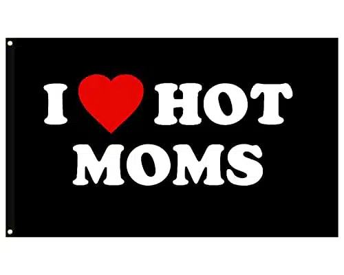 I Love Moms Flag I Love Hot Moms Flags   Funny Decoration Banner for Indoor And Outdoor   Mother'S Day & Birthday Tapestry Gifts