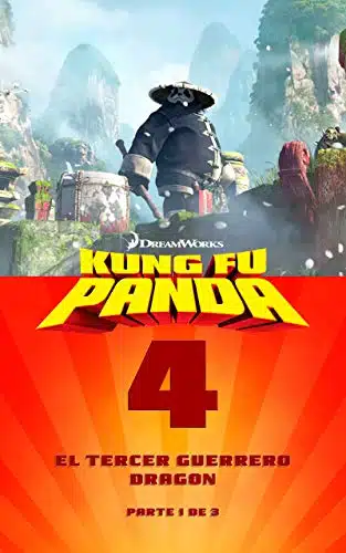 Kung Fu Panda El Tercer Guerrero DragÃ³n (Spanish Edition)