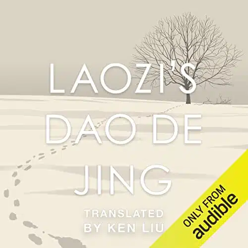 Laozi's Dao De Jing A Plain Translation