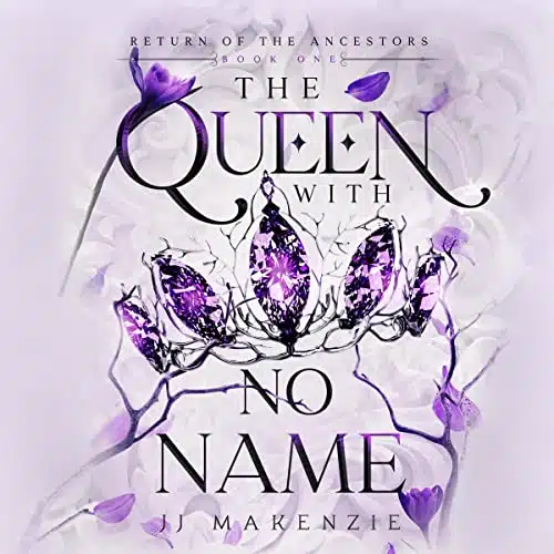 The Queen with No Name Return of the Ancestors, Book