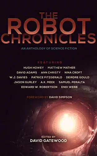 The Robot Chronicles (The Future Chronicles)