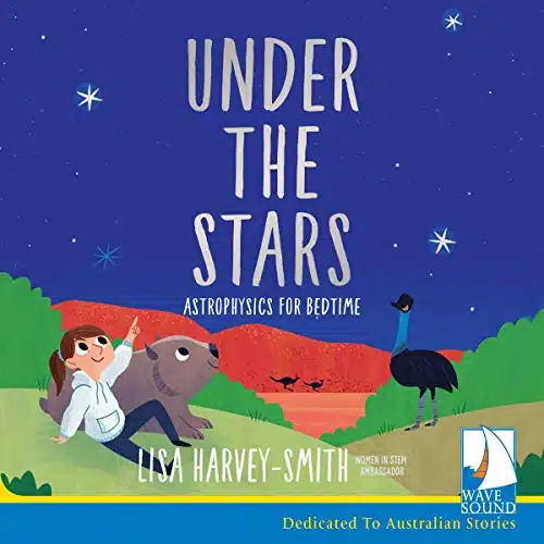 Under the Stars Astrophysics for Bedtime