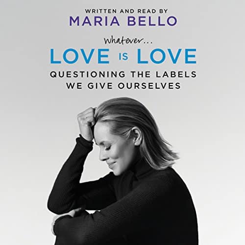 Whatever...Love Is Love Questioning the Labels We Give Ourselves