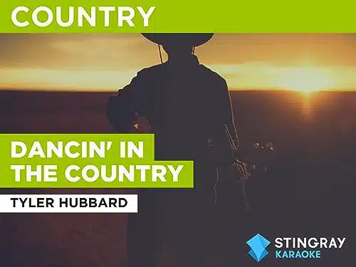 Dancin' in the Country in the Style of Tyler Hubbard