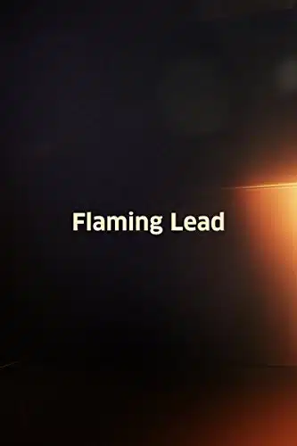 Flaming Lead