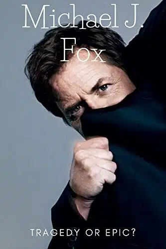 Michael J. Fox Tragedy or Epic