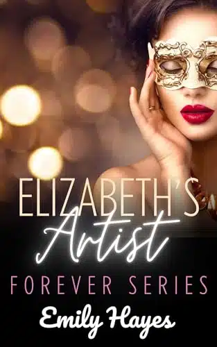 Elizabeth's Artist A Lesbian Age Gap Romance (Forever Series Book )