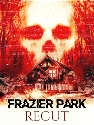 Frazier Park Recut