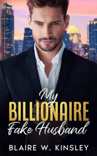 My Billionaire Fake Husband A fake Relationship Secret Pregnancy Romance