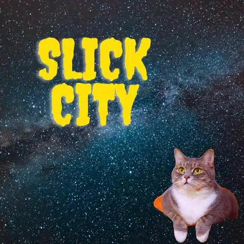 Slick City