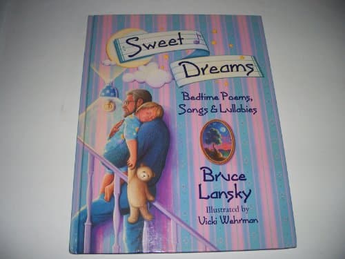 Sweet Dreams Bedtime Poems and Lullabyes