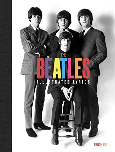 The Beatles The Illustrated Lyrics
