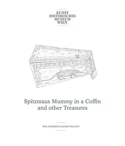 Wes Anderson & Juman Malouf Spitzmaus Mummy in a Coffin and Other Treasures